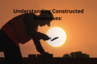Understanding Constructed Responses: Types, Benefits, and Strategies for Success
